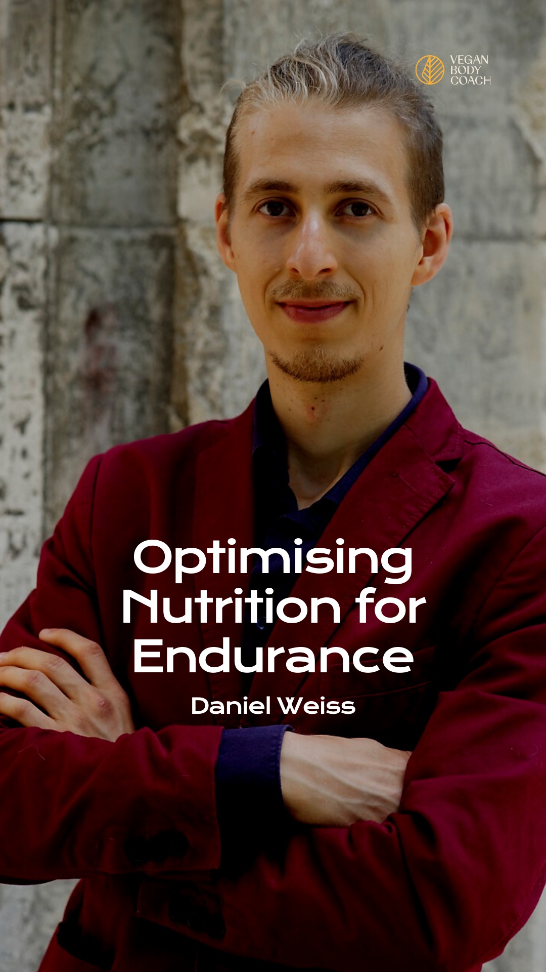 So you want to be a runner? Optimising vegan nutrition for endurance with Daniel Weiss