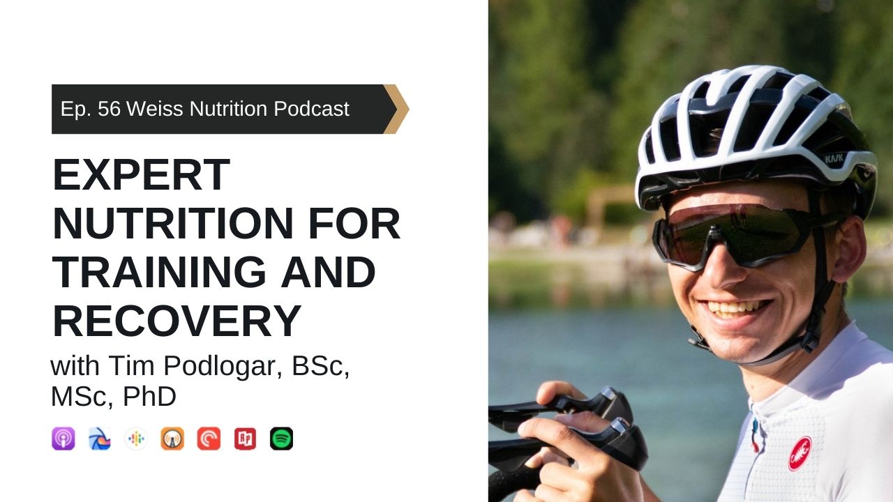 Ep 56 Expert Workout Nutrition with Tim Podlogar BSc, MSc, PhD